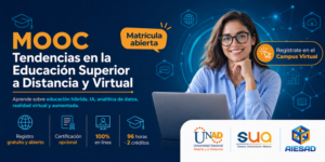 Lee más sobre el artículo AIESAD reabre matrícula del MOOC “Tendencias en la Educación Superior a Distancia y Virtual”