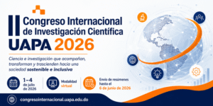 Lee más sobre el artículo Convocatoria del II Congreso Internacional de Investigación Científica UAPA 2026